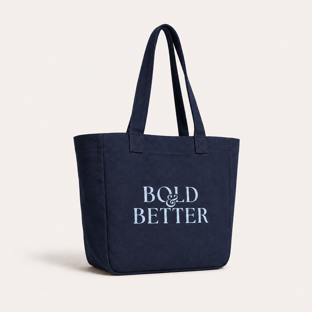 BOLD & BETTER Tote Bag